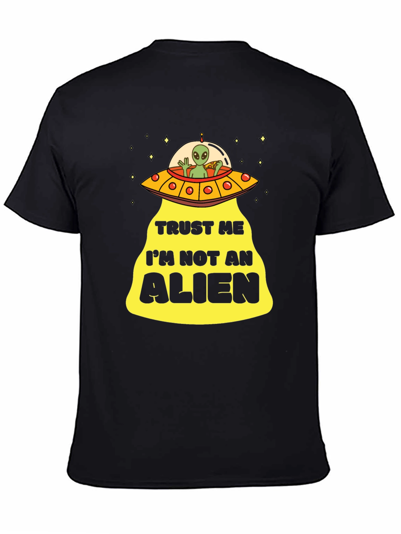 Trust Me Im Not An Alien T-Shirt