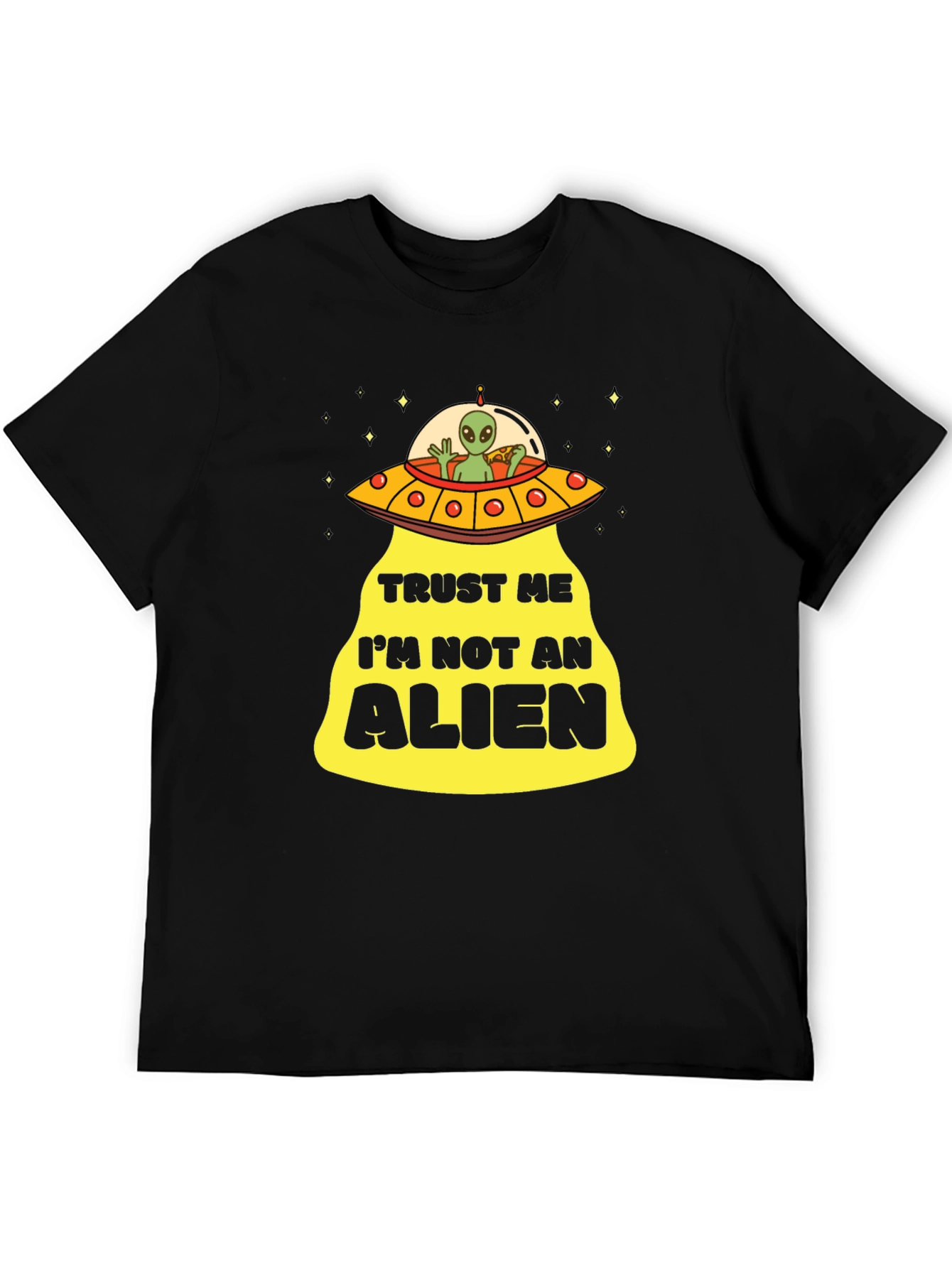 Trust Me Im Not An Alien T-Shirt