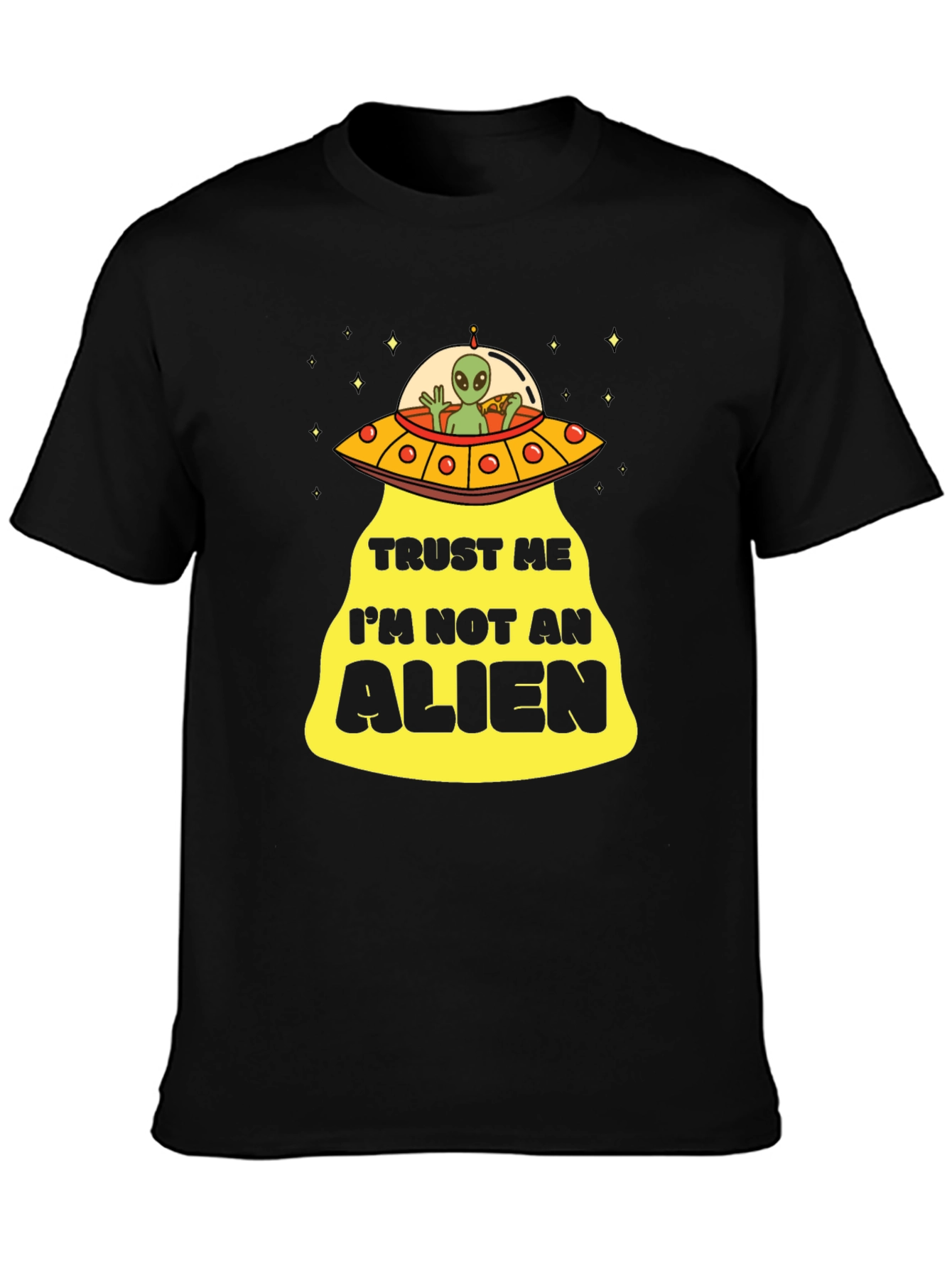 Trust Me Im Not An Alien T-Shirt