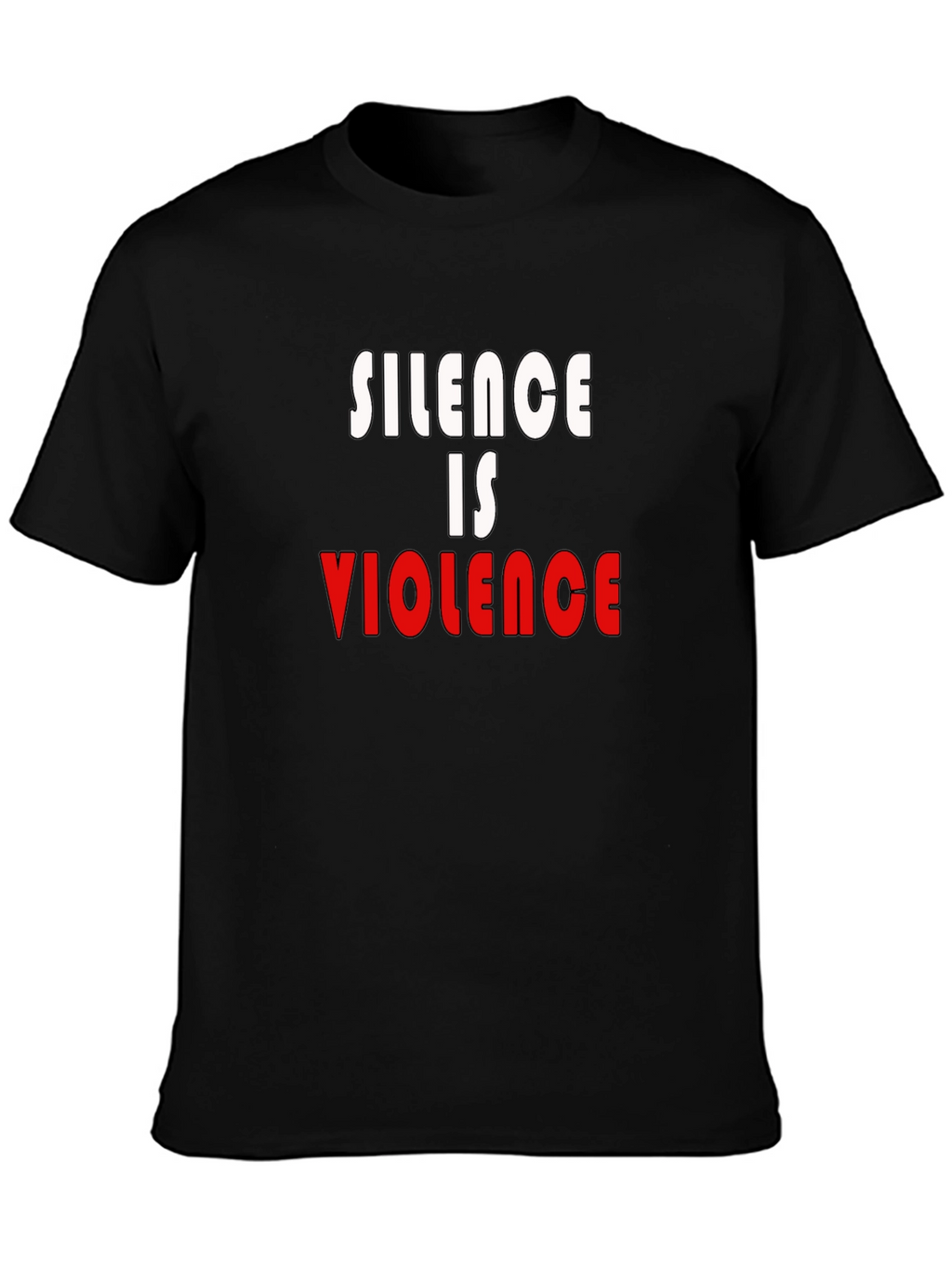 Silence is Violence Graphic T-Shirt - Activism Tee