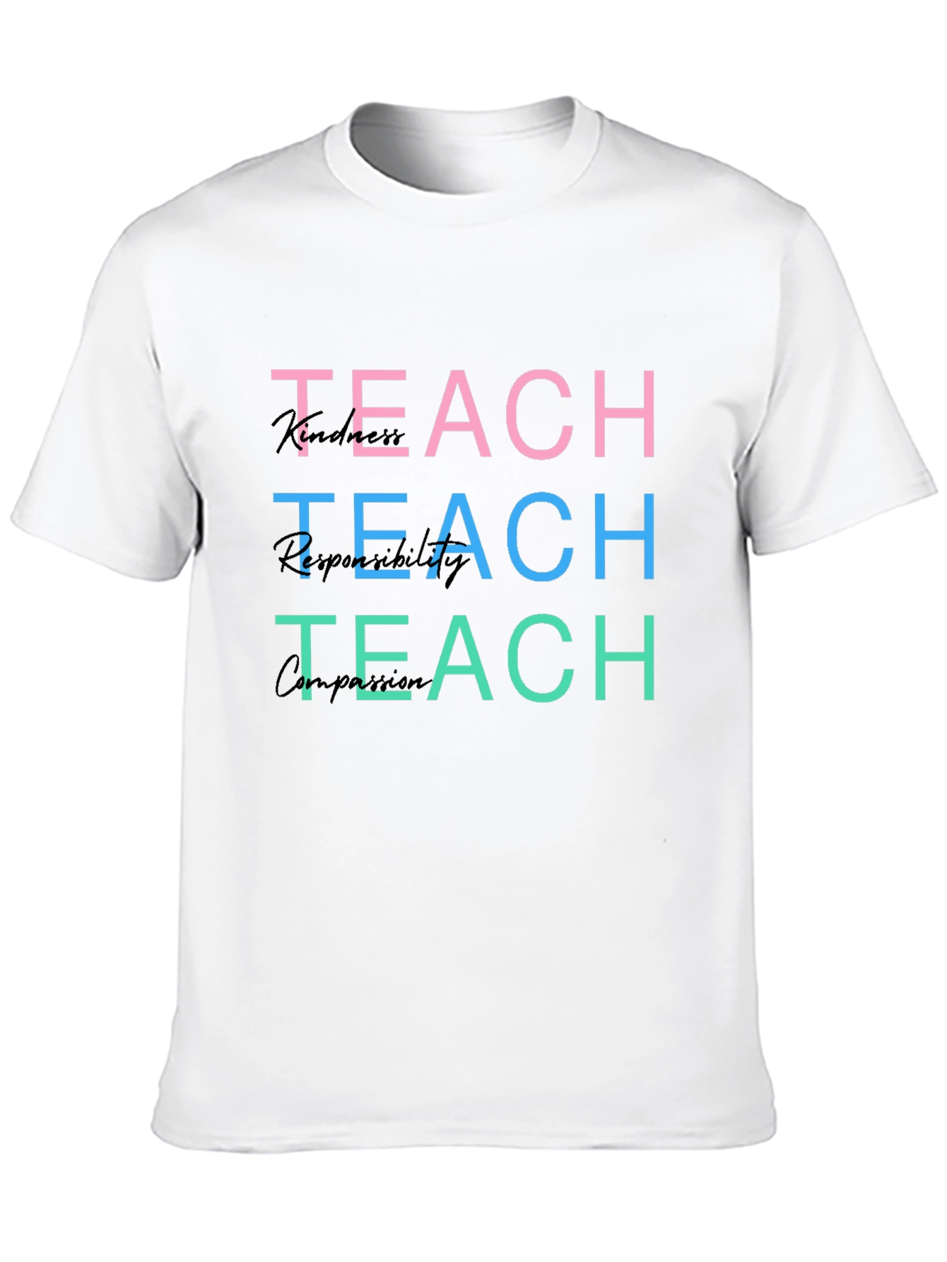 Teach Kindness Responsibility Compassion T-Shirt