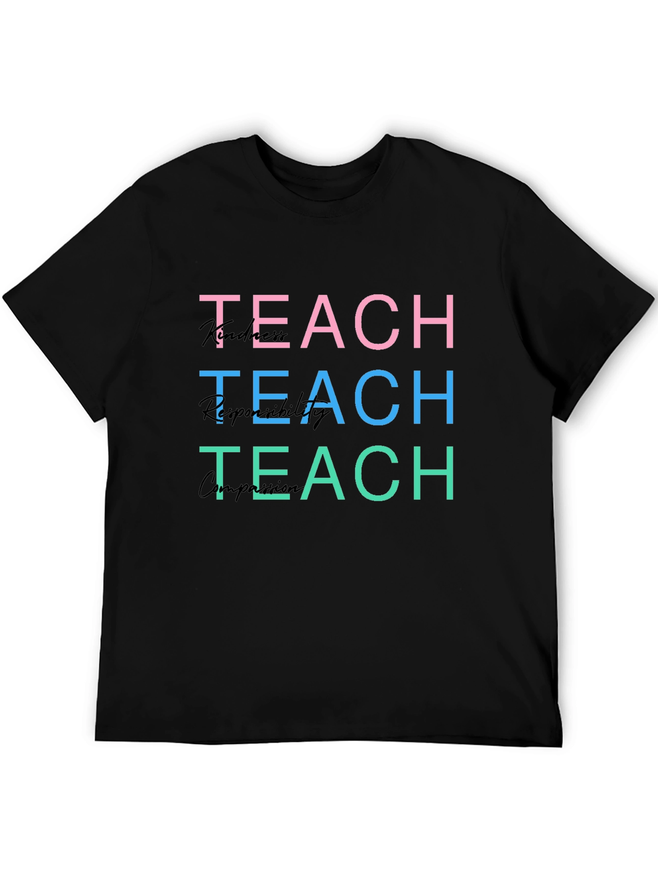 Teach Kindness Responsibility Compassion T-Shirt