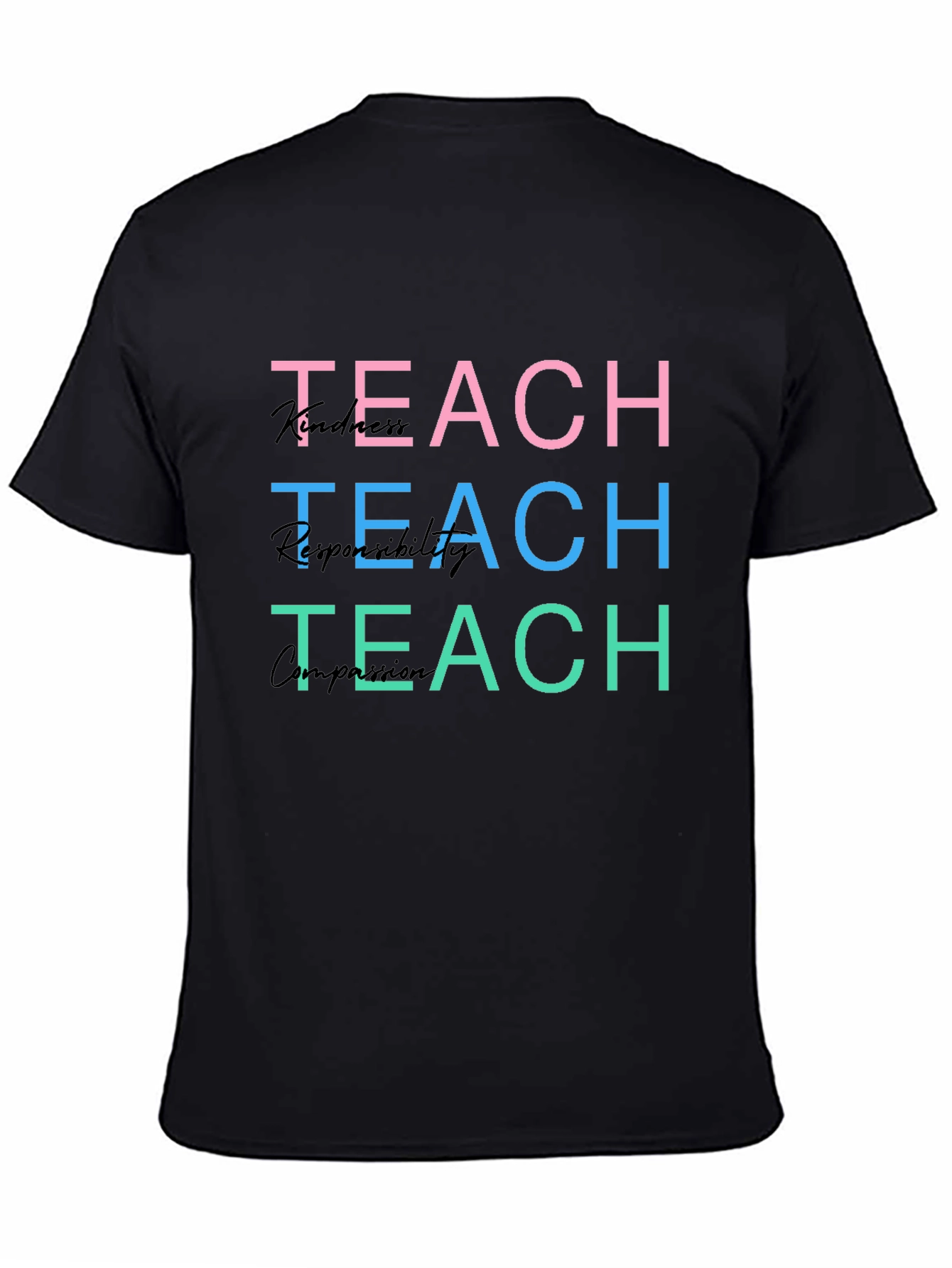 Teach Kindness Responsibility Compassion T-Shirt