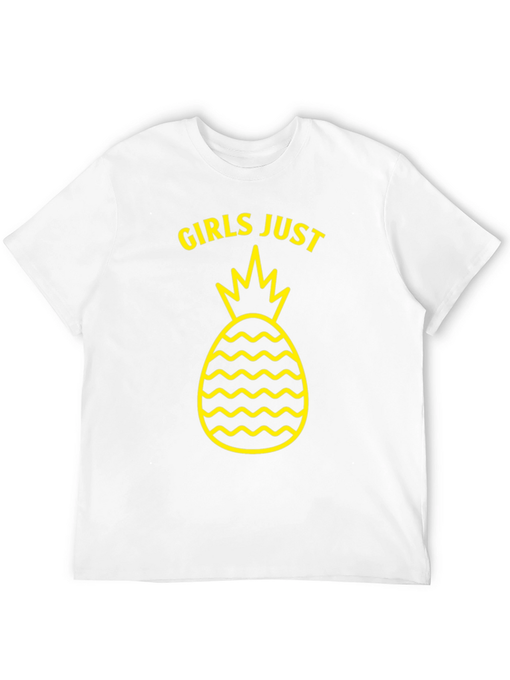 Girls Just Wanna Have Pineapples T-Shirt
