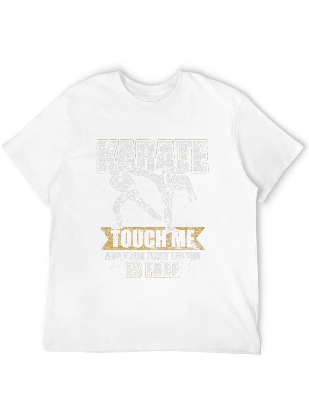 Karate Touch Me Funny Graphic T-Shirt