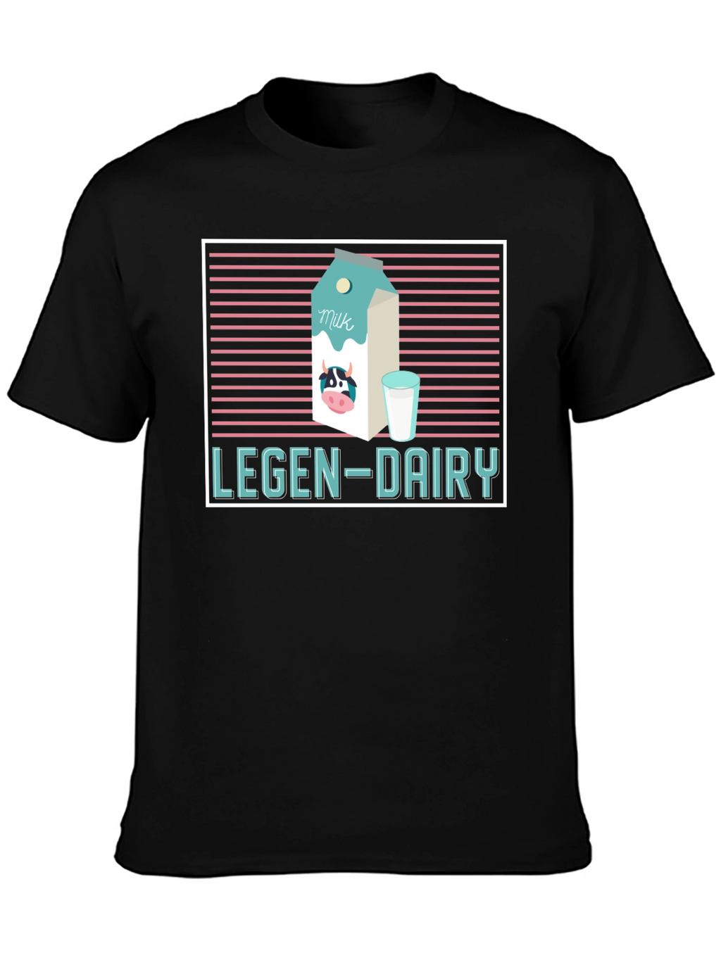 Legen-Dairy Graphic Tee - Milk Lovers T-Shirt