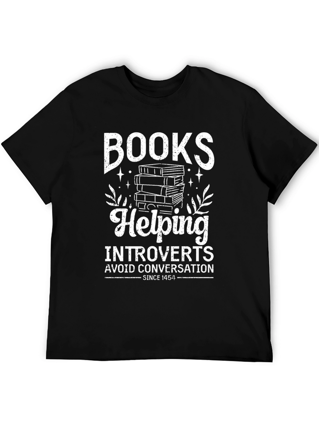 Introverts Books T-Shirt: Avoid Conversation in Style