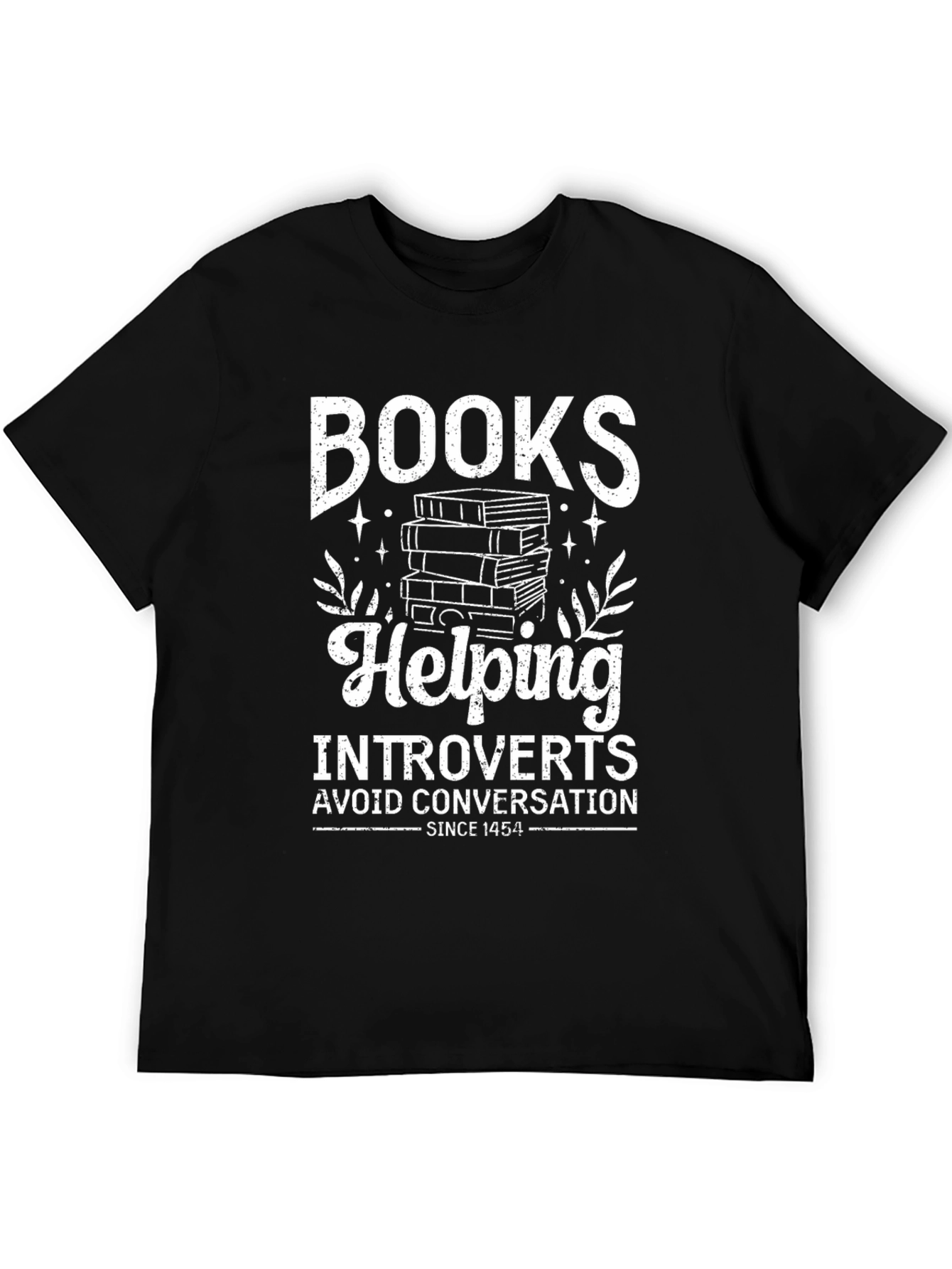 Introverts Books T-Shirt: Avoid Conversation in Style