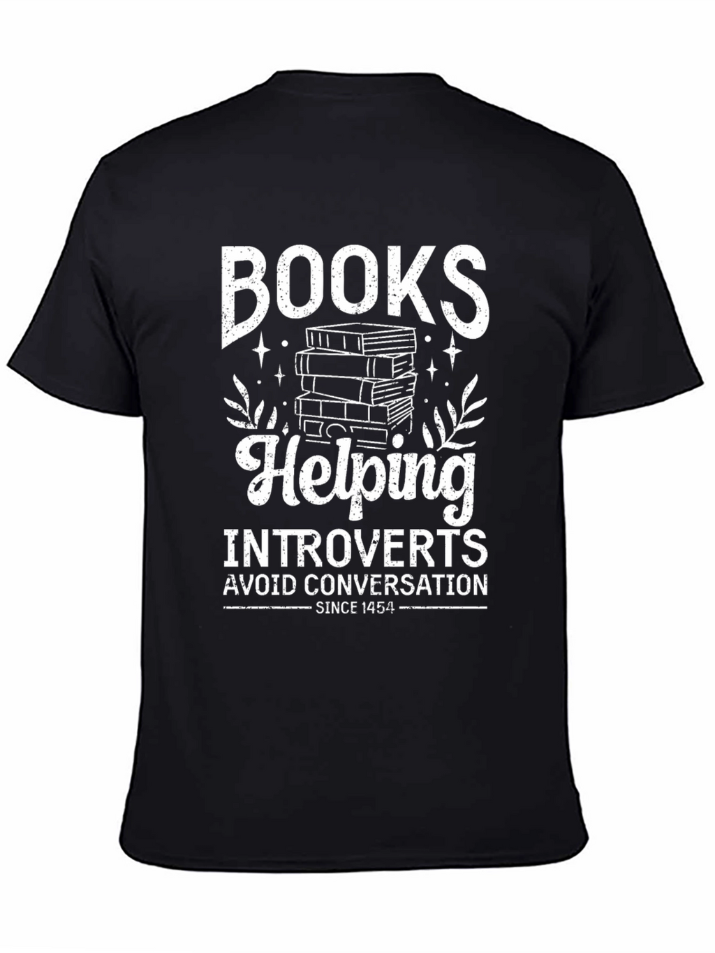 Introverts Books T-Shirt: Avoid Conversation in Style