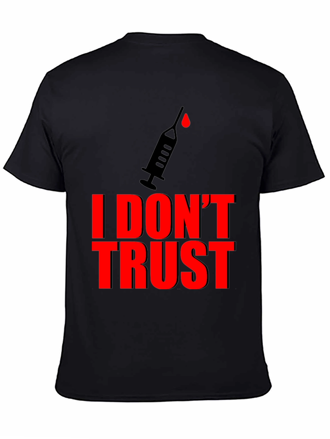 I Dont Trust Graphic Tee - Conspiracy Statement T-Shirt