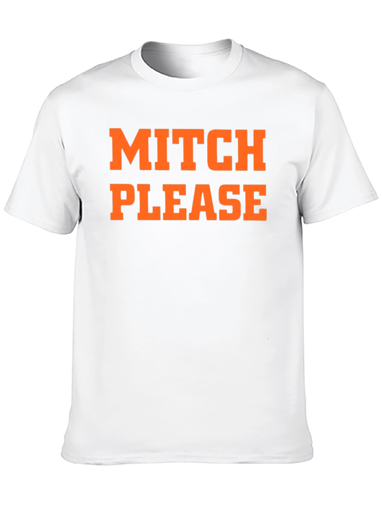 Mitch Please Graphic Tee - Trendy Slogan T-Shirt