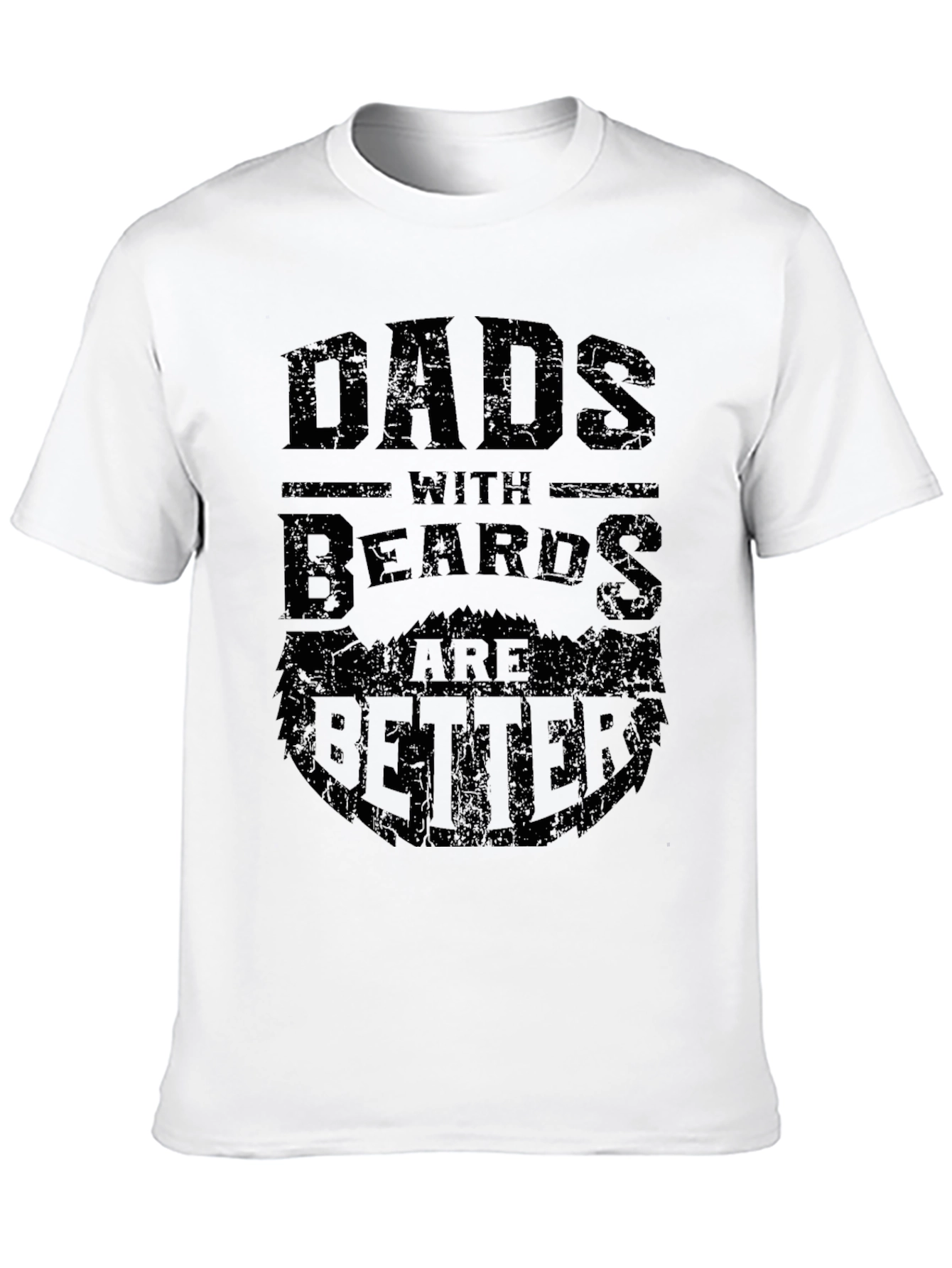 Dads with Beards are Better T-Shirt