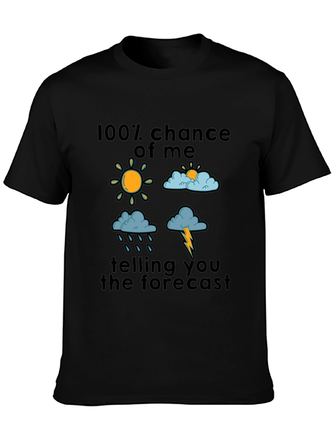 Funny Weather Forecast Graphic T-Shirt