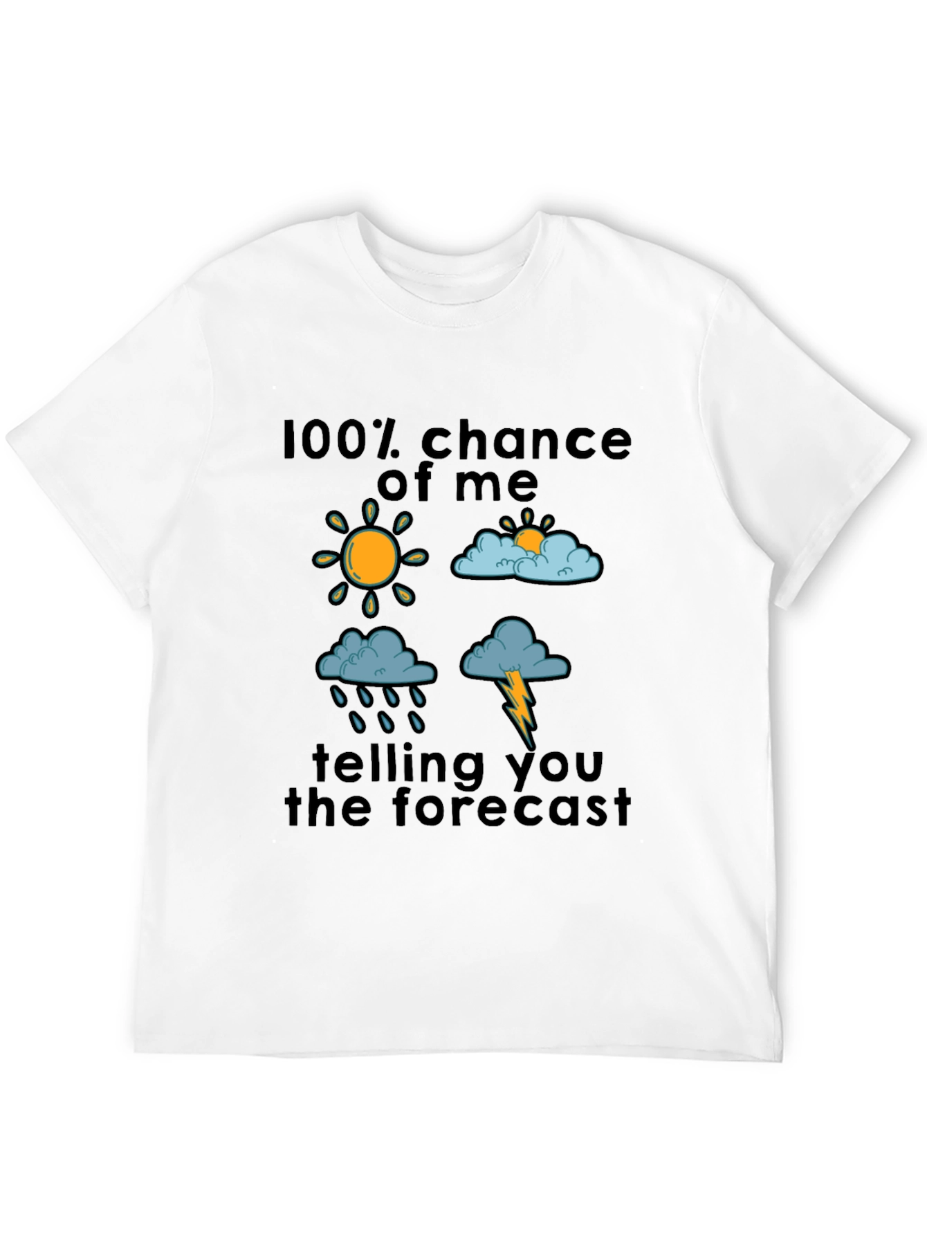 Funny Weather Forecast Graphic T-Shirt