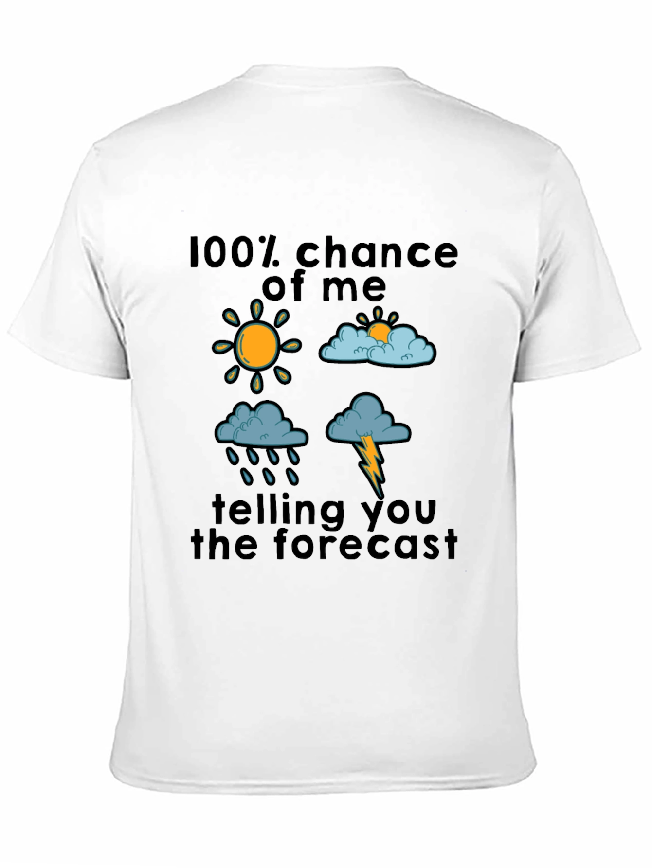 Funny Weather Forecast Graphic T-Shirt