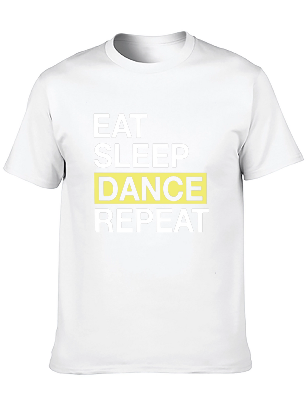 Eat Sleep Dance Repeat Graphic T-Shirt