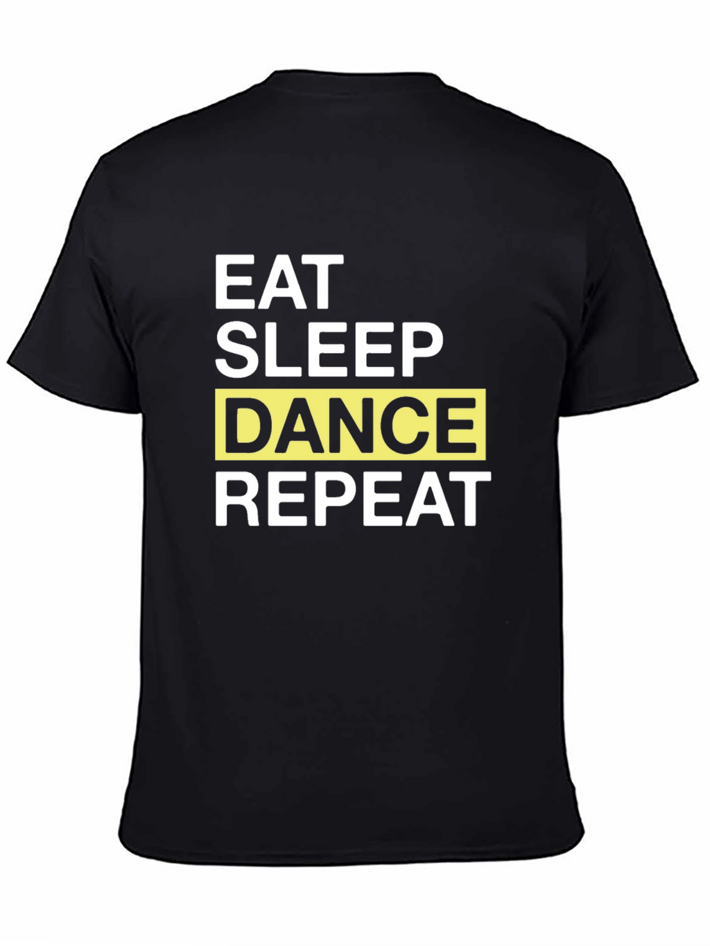 Eat Sleep Dance Repeat Graphic T-Shirt