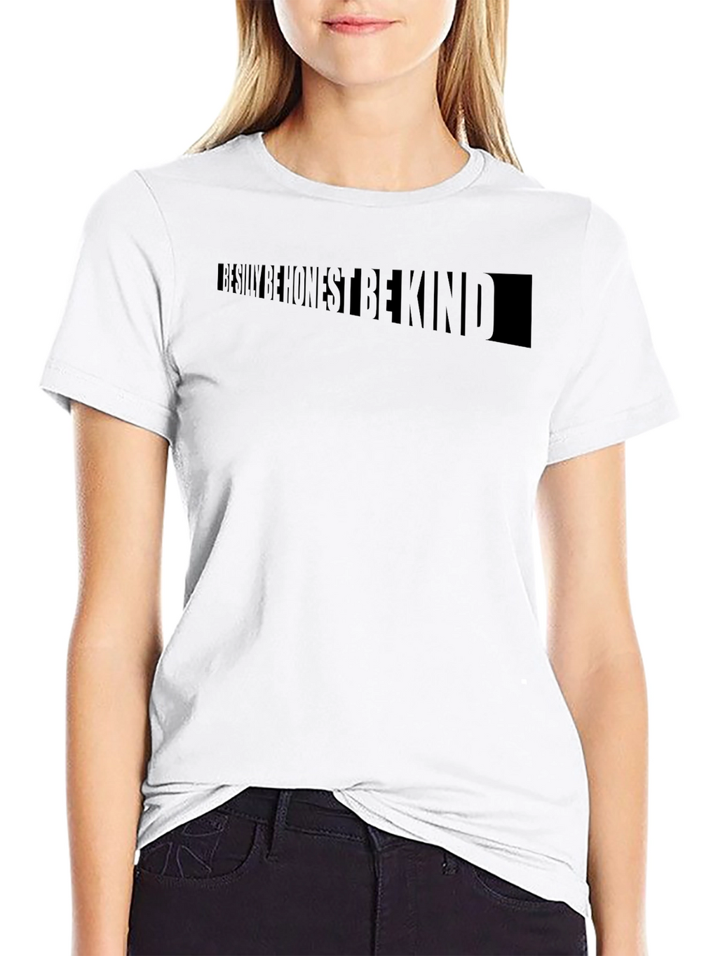 Be Silly Be Honest Be Kind Black T-Shirt