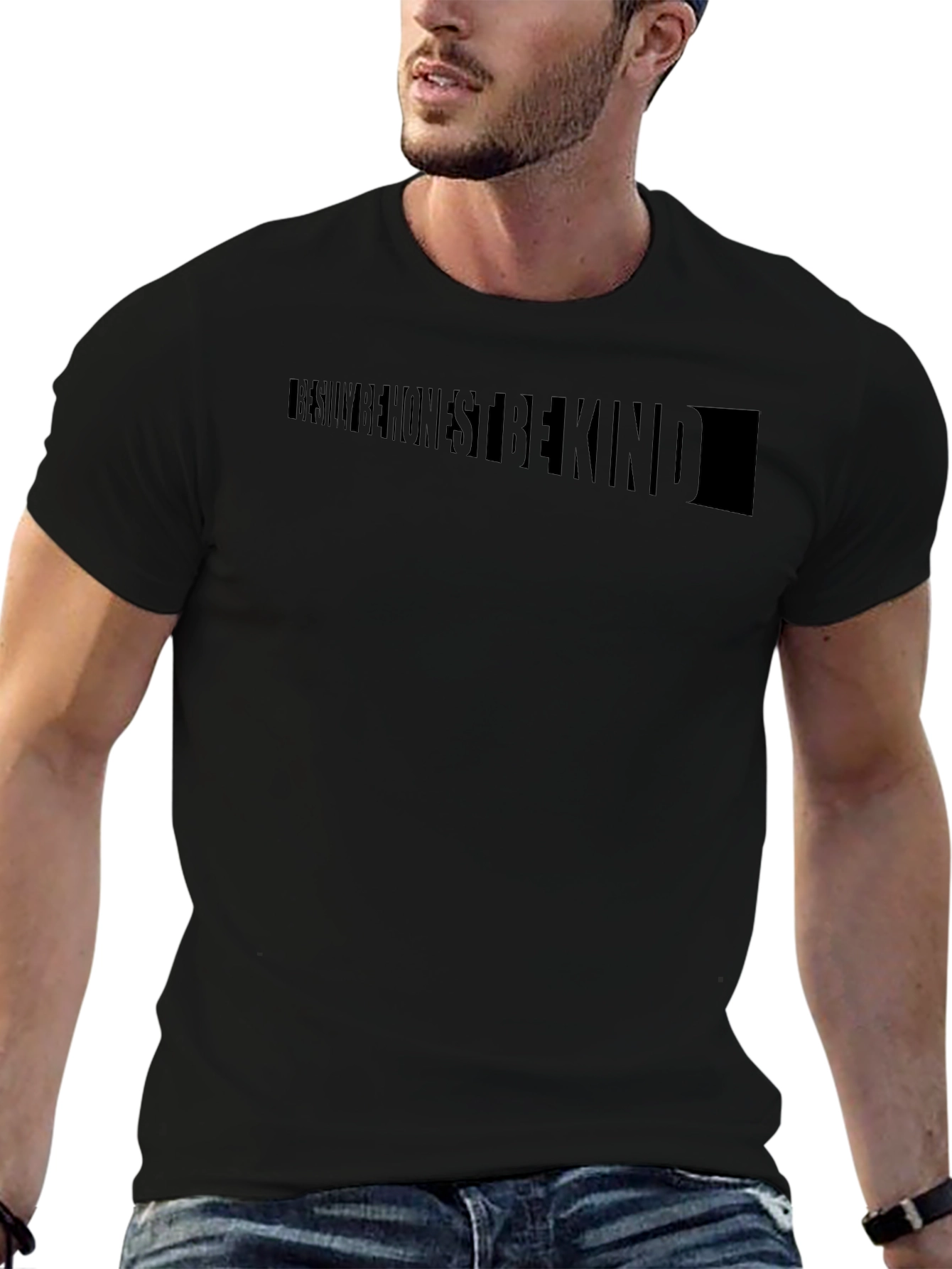 Be Silly Be Honest Be Kind Black T-Shirt