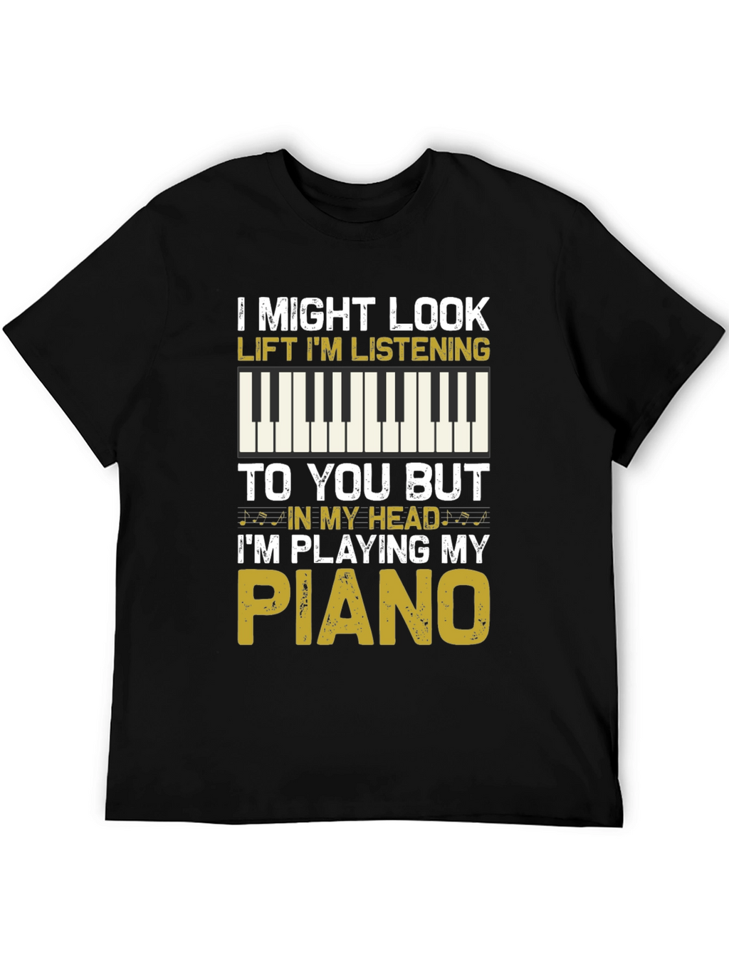 Piano Player T-Shirt - Im Playing My Piano