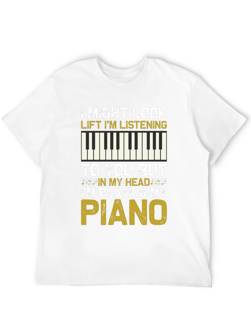 Piano Player T-Shirt - Im Playing My Piano