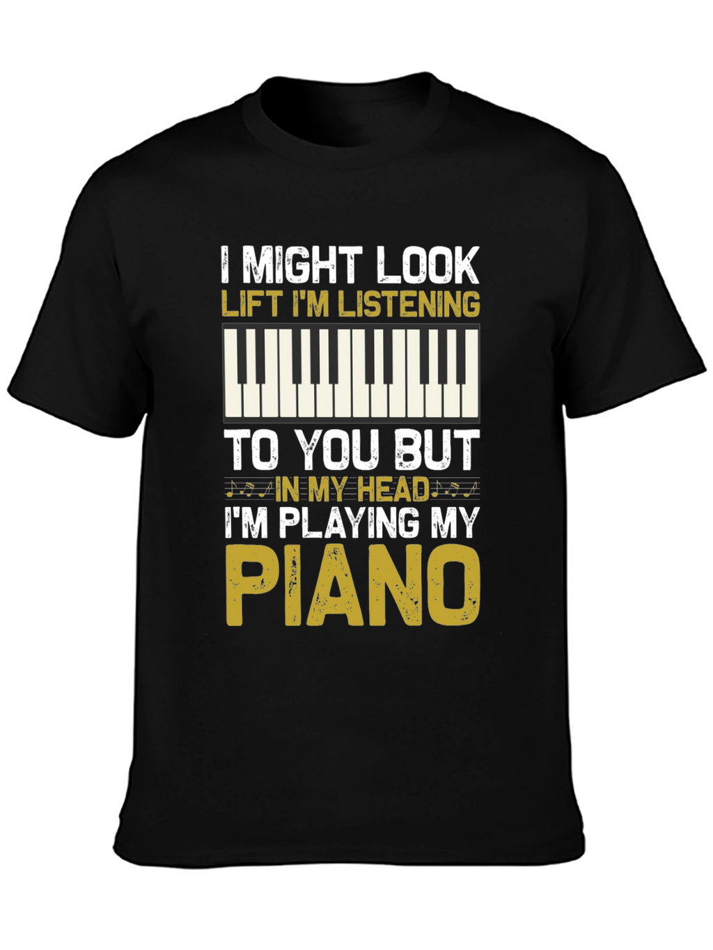 Piano Player T-Shirt - Im Playing My Piano