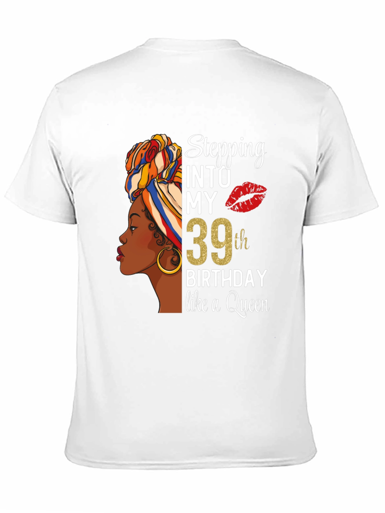 Stepping into My 39th Birthday Queen T-Shirt