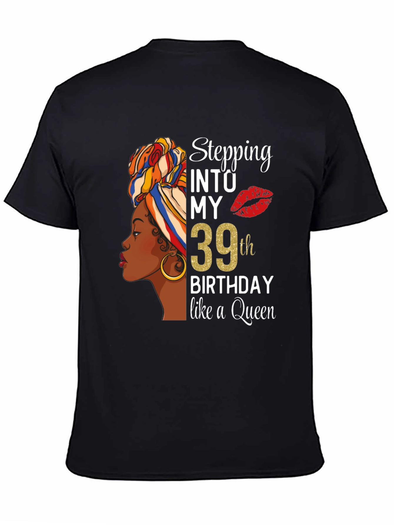 Stepping into My 39th Birthday Queen T-Shirt