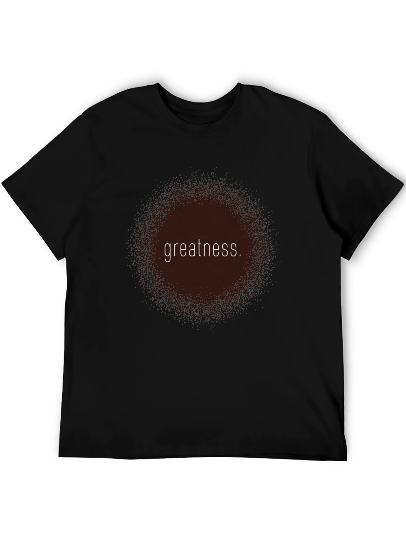Greatness Graphic T-Shirt - Stylish and Comfortable