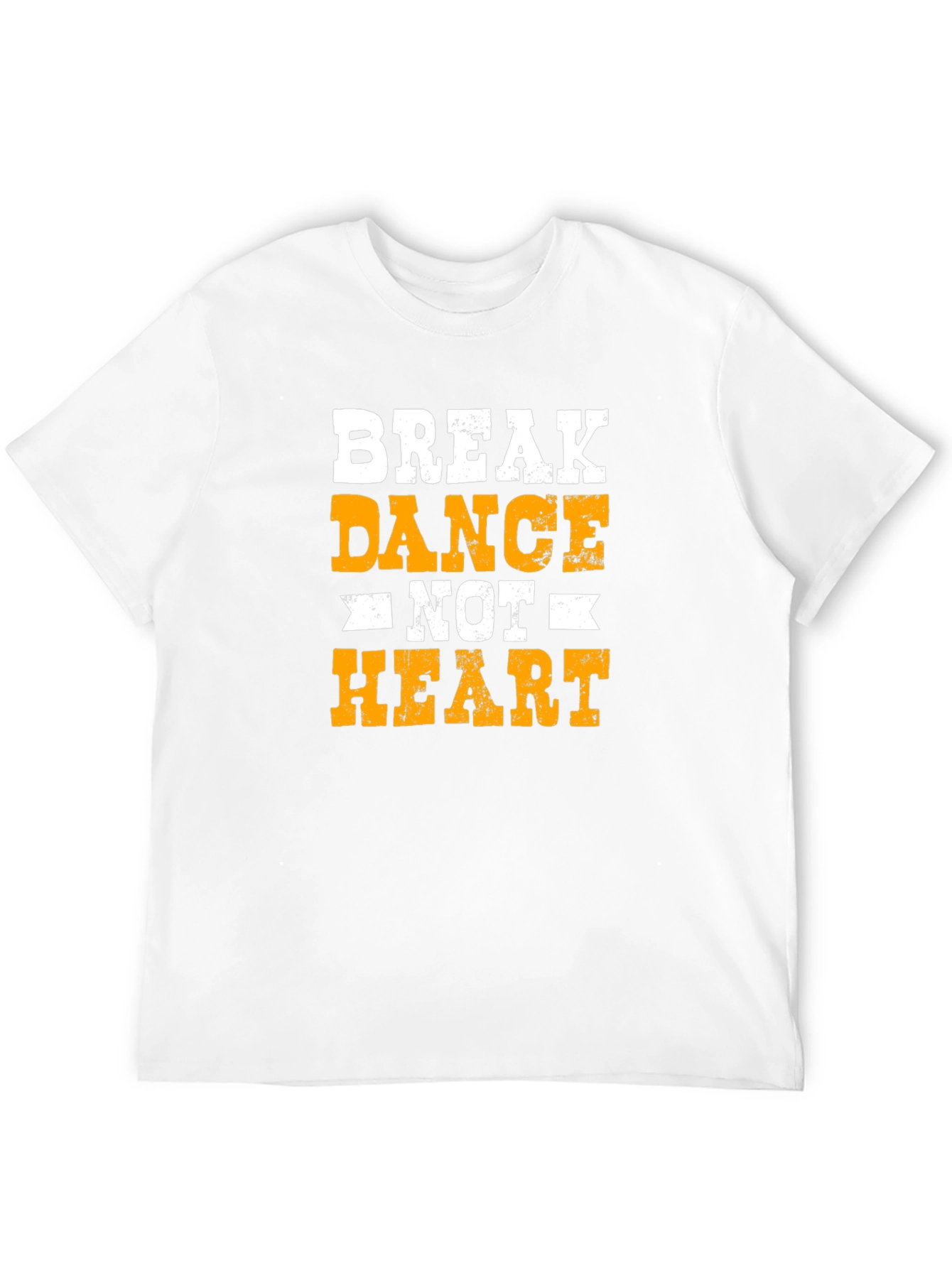 Break Dance Not Heart T-Shirt - Cool Graphic Tee