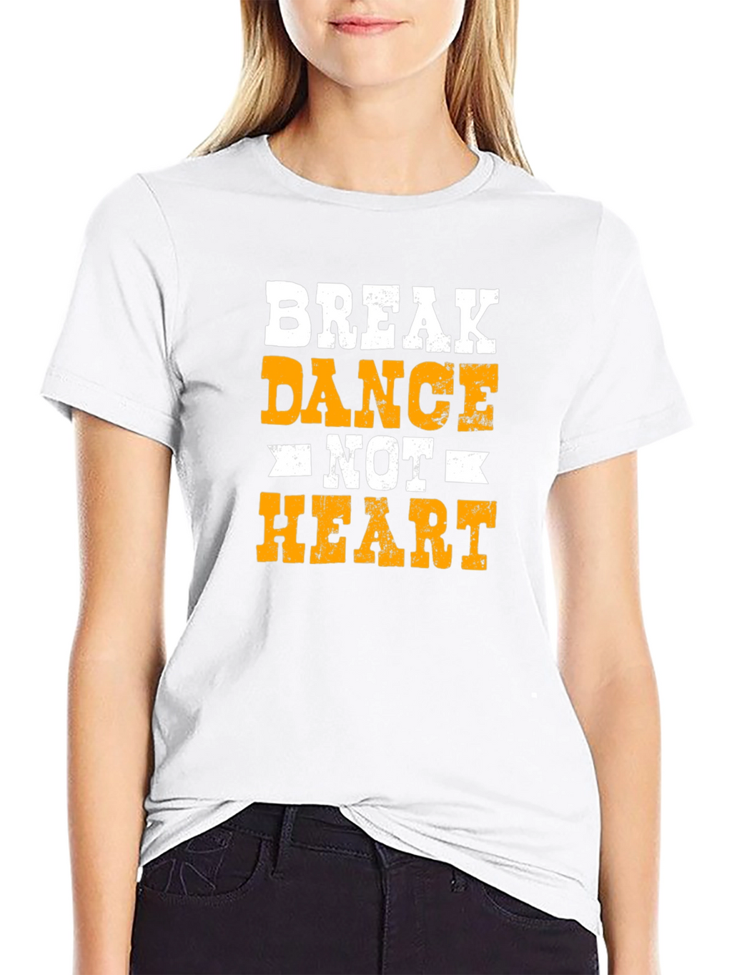 Break Dance Not Heart T-Shirt - Cool Graphic Tee