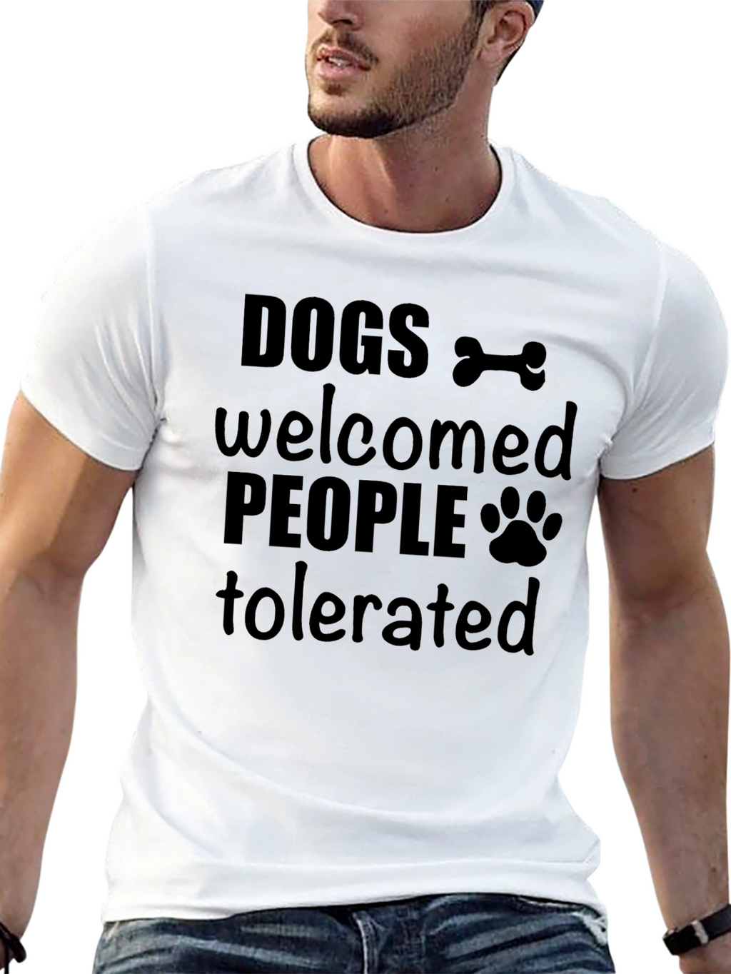 Dogs Welcomed People Tolerated Graphic T-Shirt