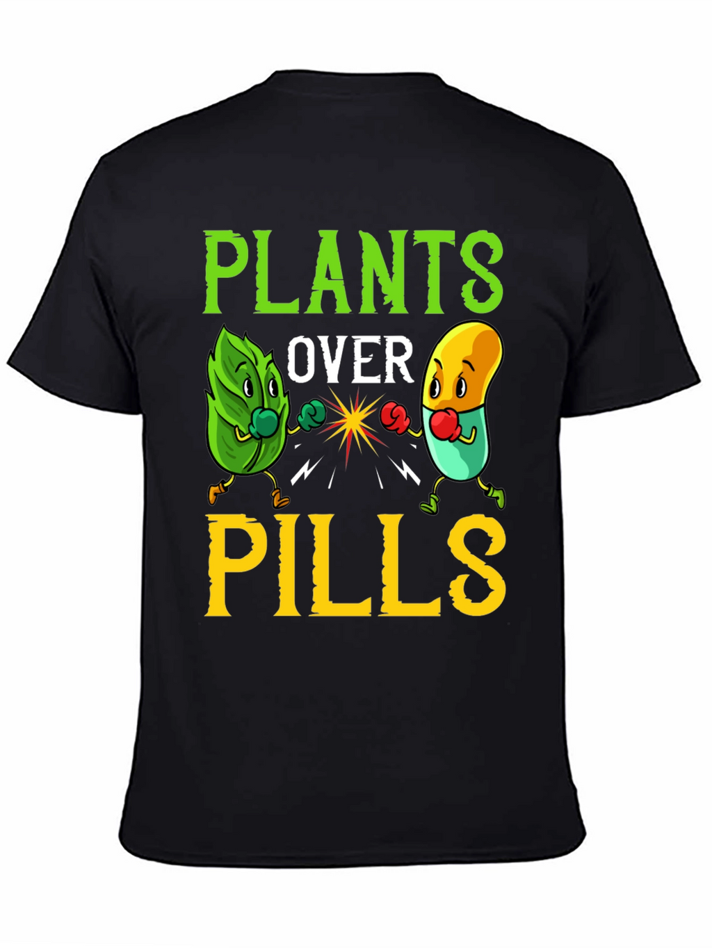 Plants Over Pills Graphic Tee - Healthy Lifestyle Shirt