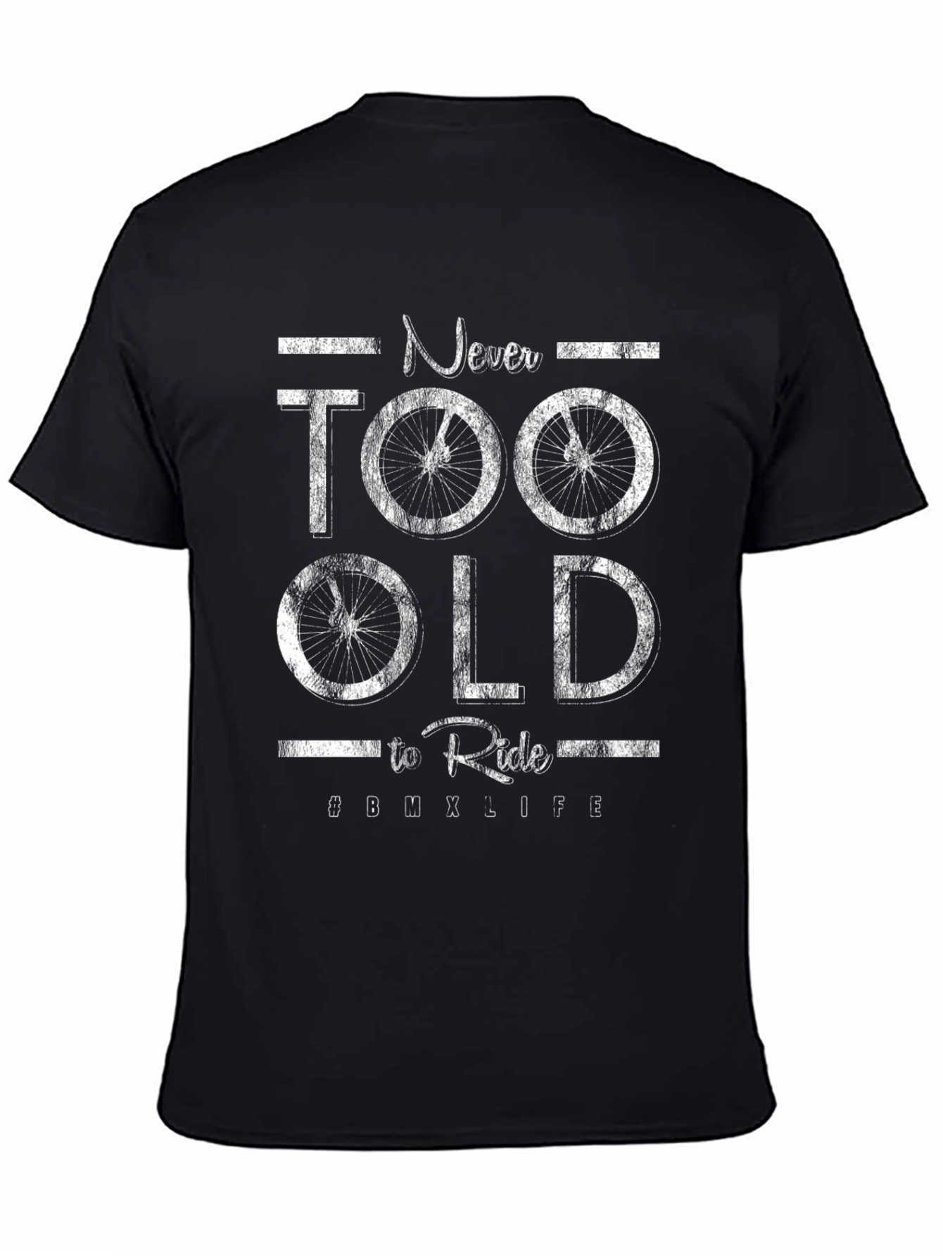 Never Too Old to Ride BMX T-Shirt