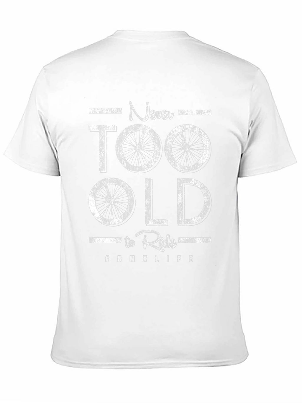 Never Too Old to Ride BMX T-Shirt