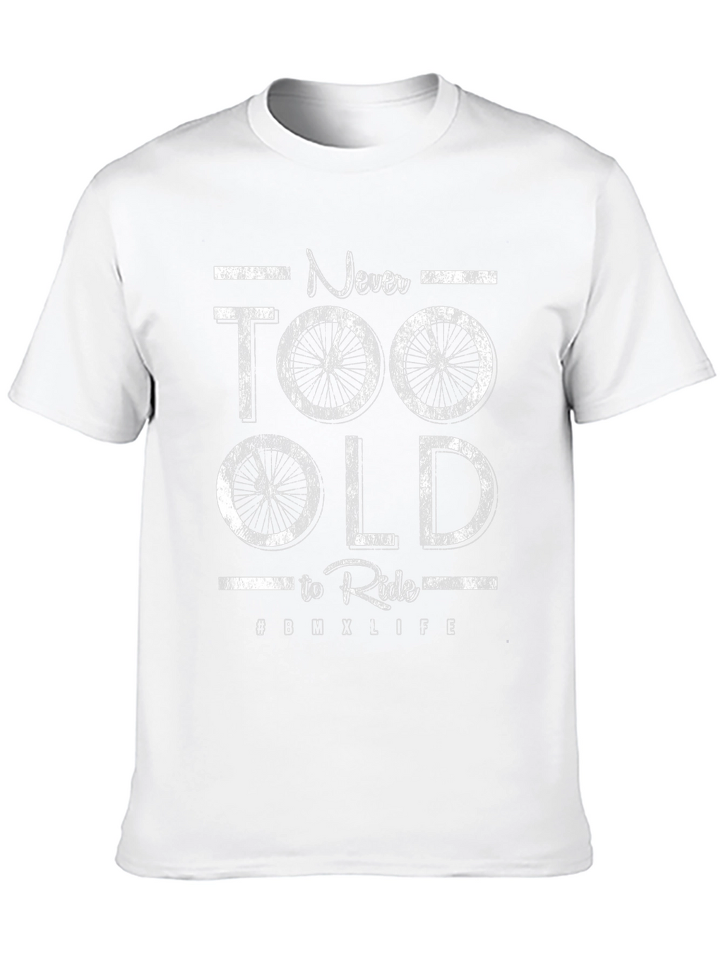 Never Too Old to Ride BMX T-Shirt