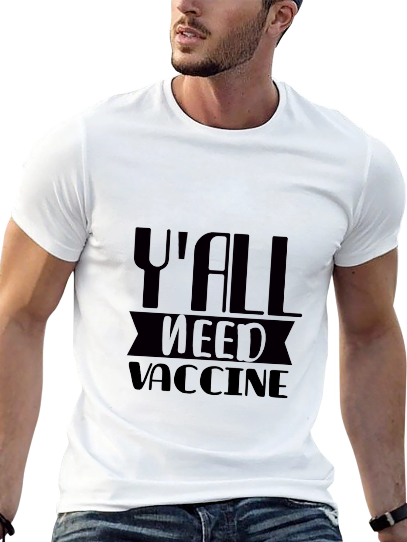 Yall Need Vaccine T-Shirt