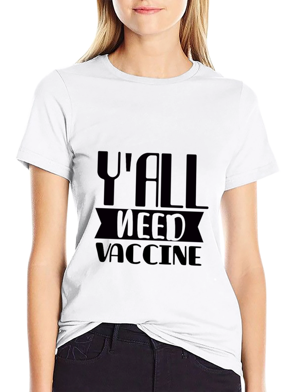 Yall Need Vaccine T-Shirt
