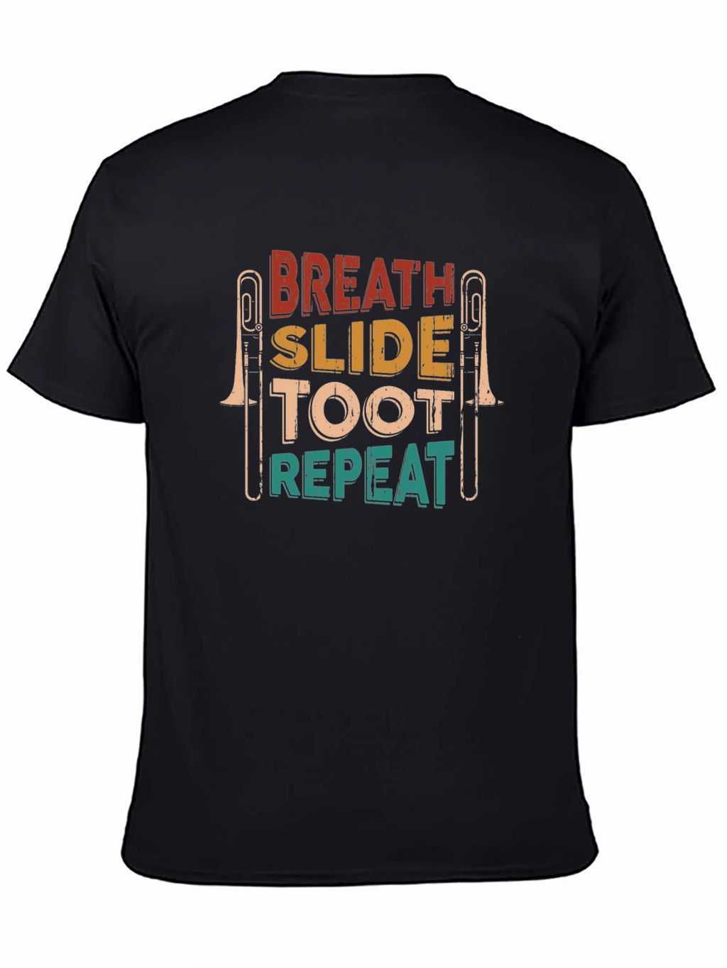 Breath Slide Toot Repeat Trombone T-Shirt