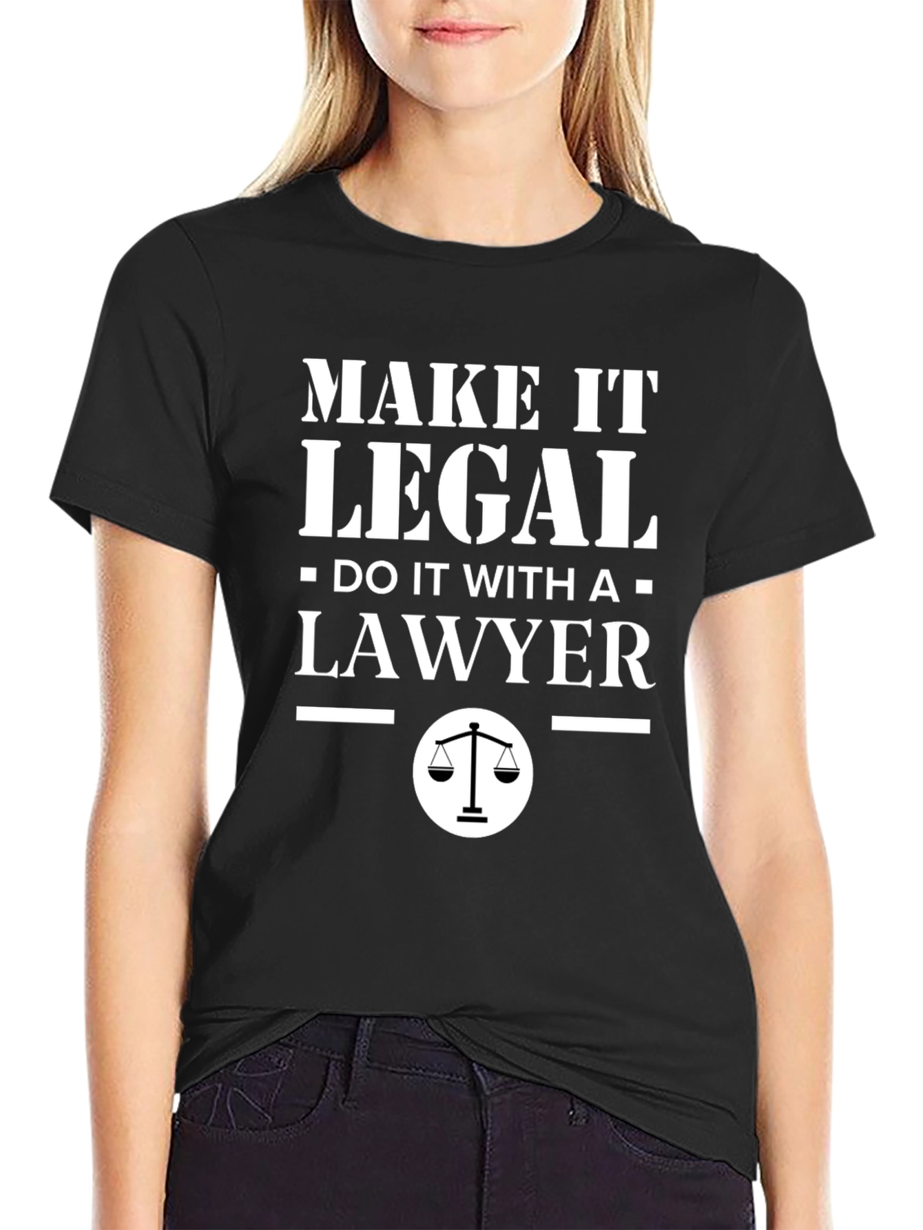 Make It Legal Lawyer T-Shirt