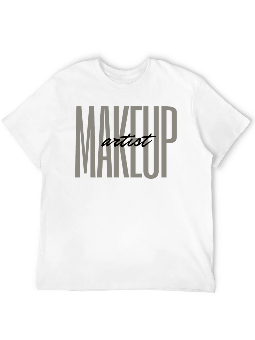 Makeup Artist T-Shirt - Stylish & Comfortable