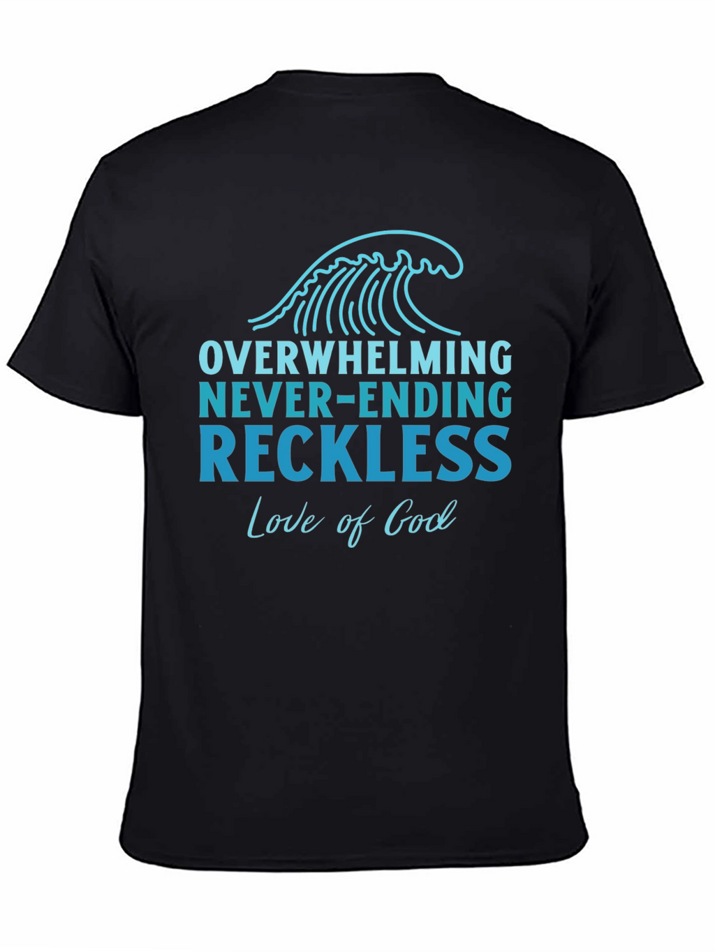 Overwhelming Love of God Graphic Tee
