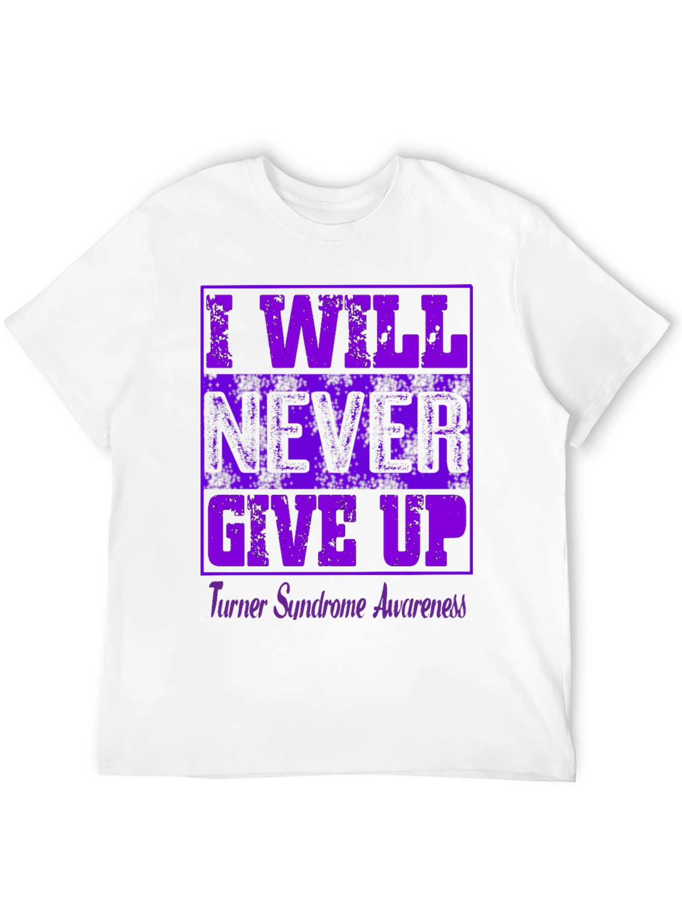 I Will Never Give Up Awareness T-Shirt