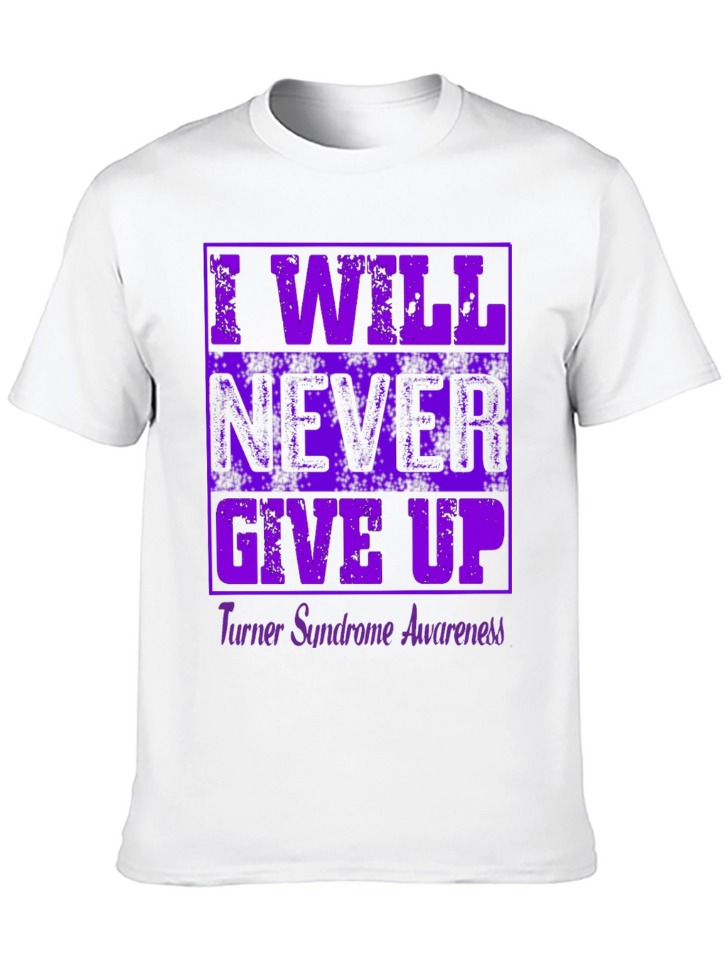 I Will Never Give Up Awareness T-Shirt