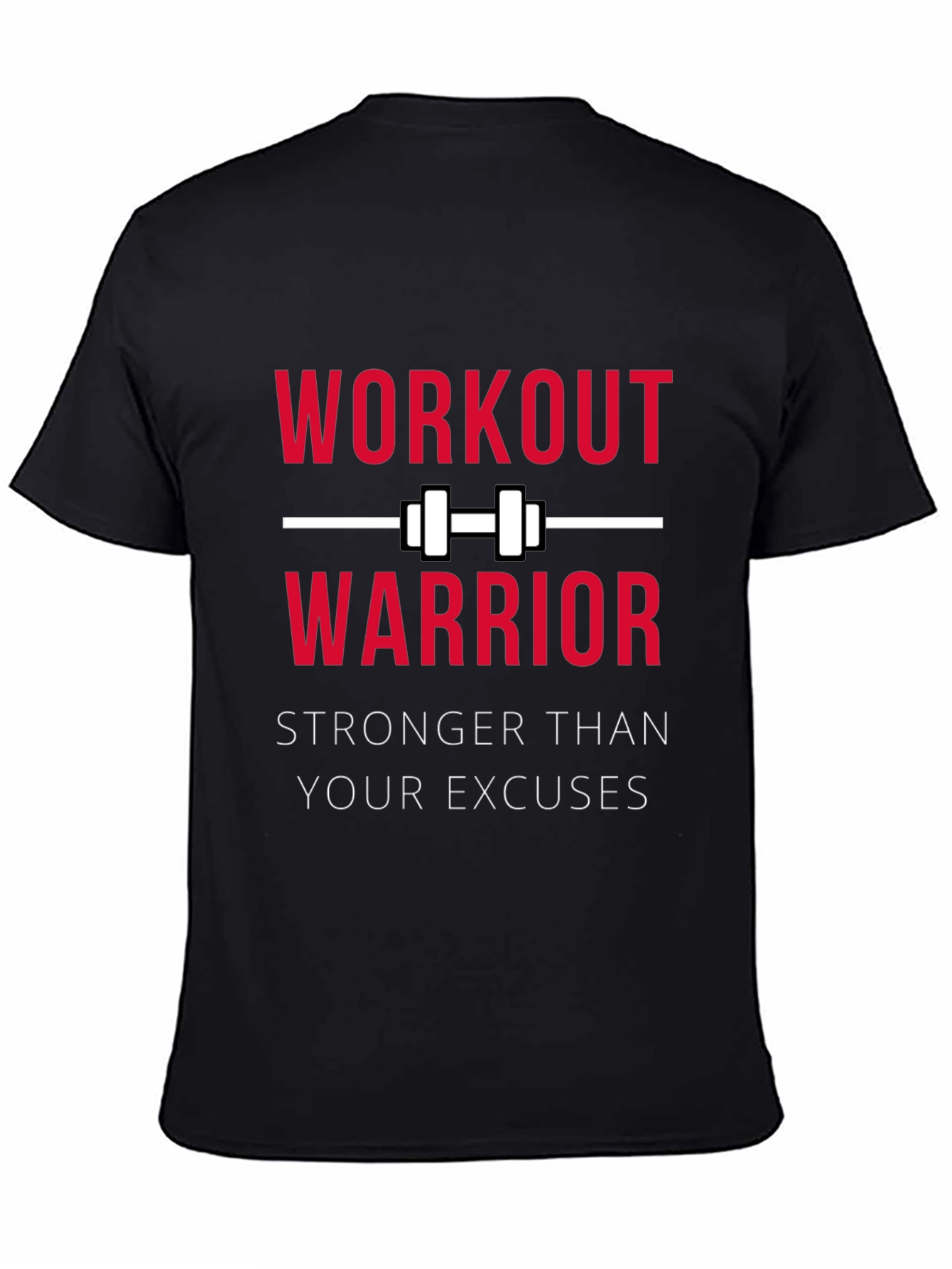 Workout Warrior Black Graphic T-Shirt - Stronger Than Excuses