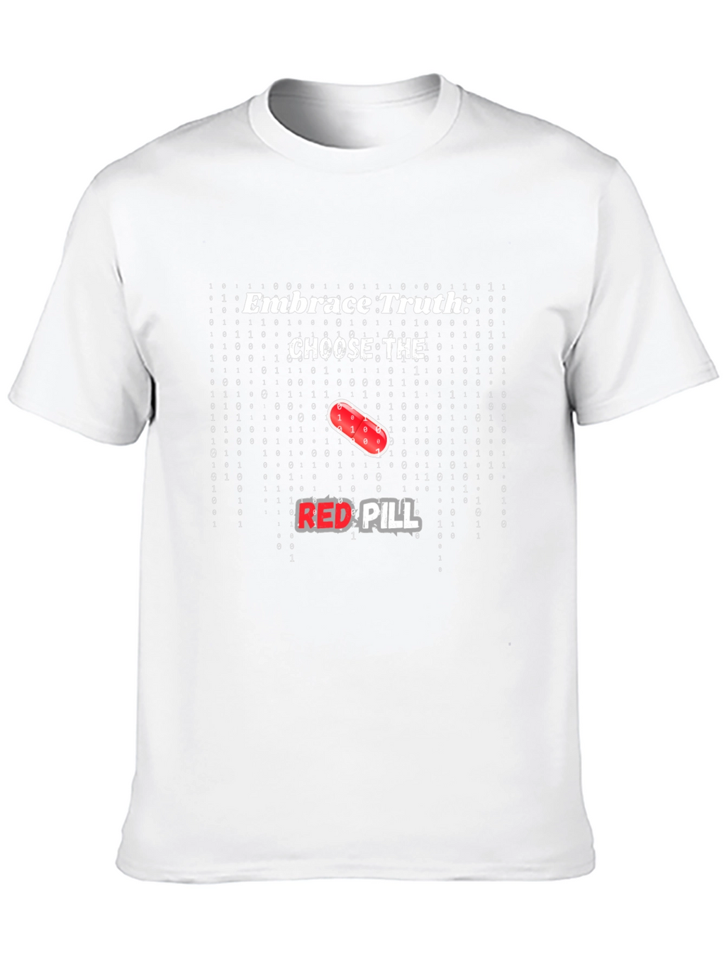 Embrace Truth Red Pill Graphic T-Shirt
