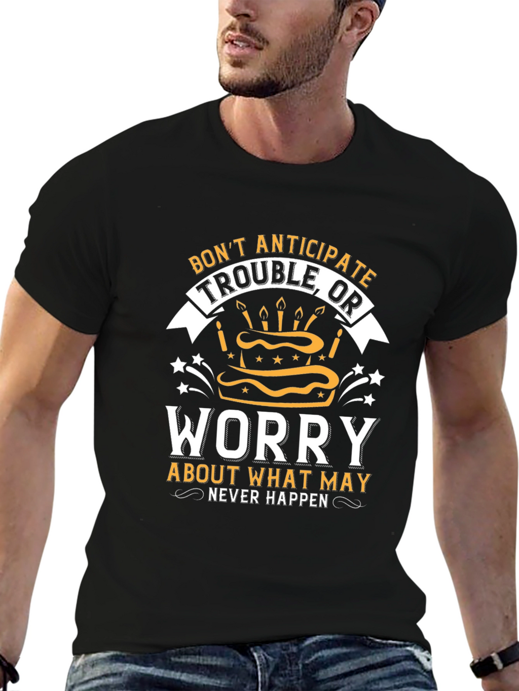 Dont Anticipate Trouble T-Shirt
