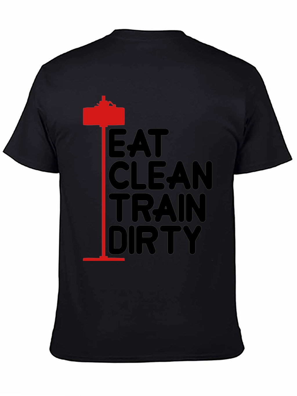 Eat Clean Train Dirty Black Graphic Tee