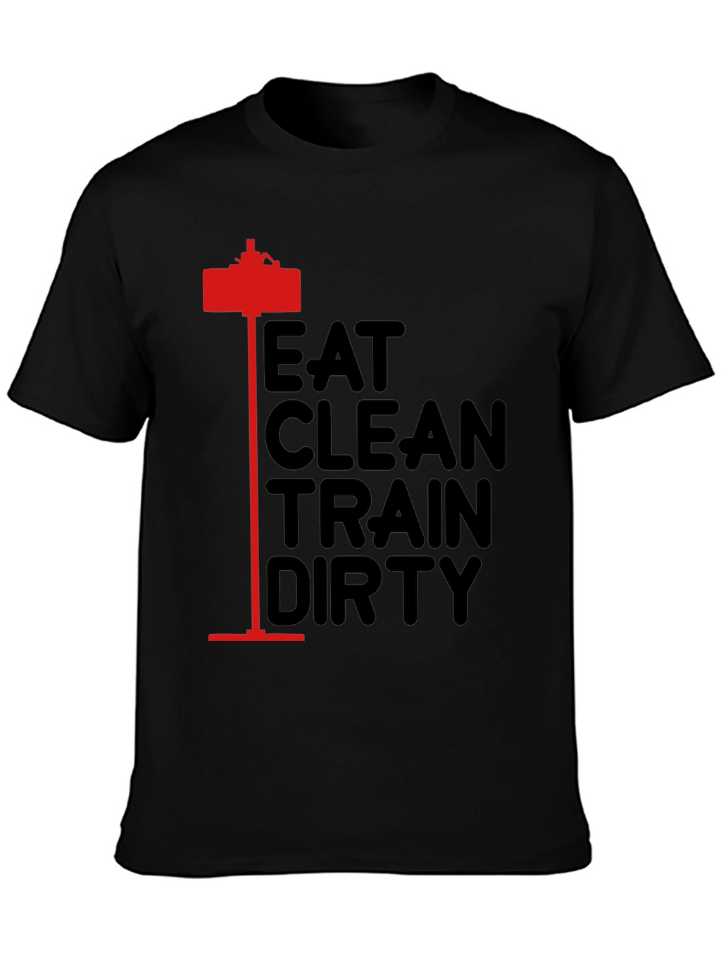 Eat Clean Train Dirty Black Graphic Tee