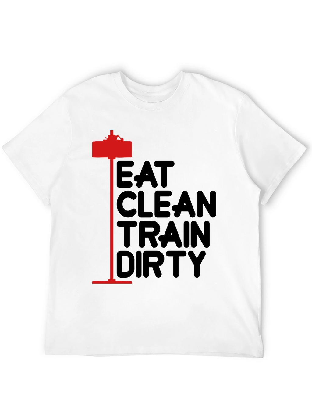 Eat Clean Train Dirty Black Graphic Tee